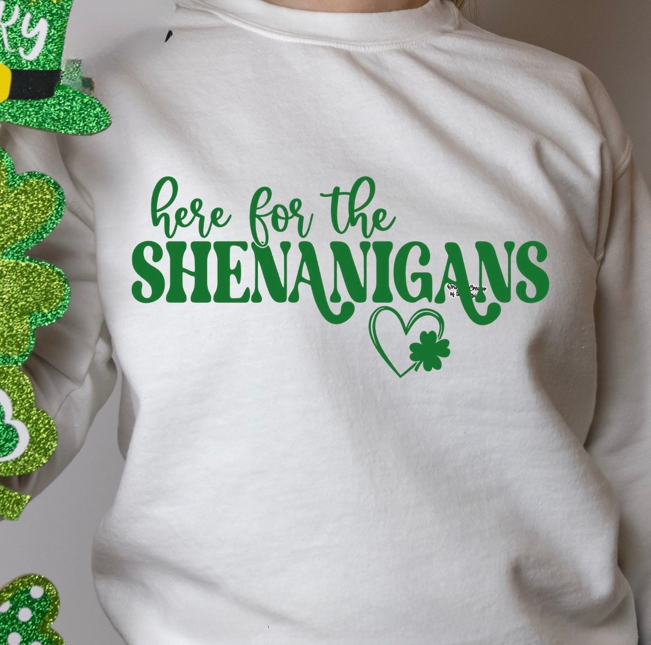 Here for the Shenanigans Tee