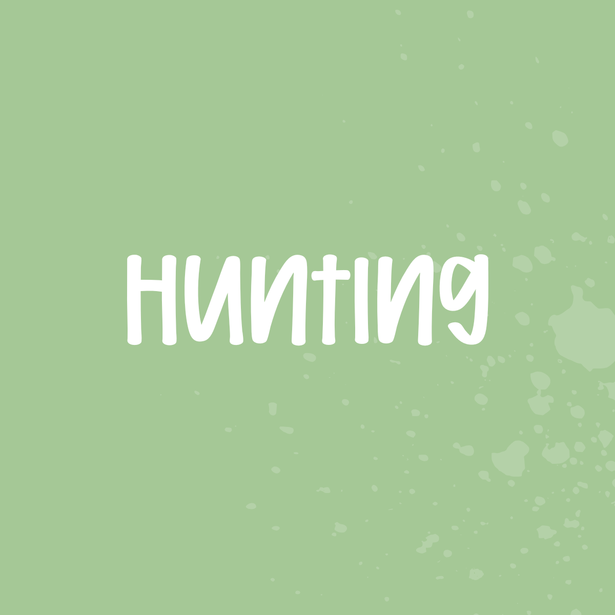 Hunting