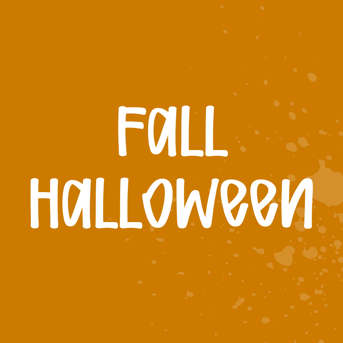 Fall / Halloween