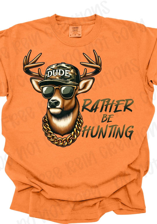 Rather be Hunting Buck Tee