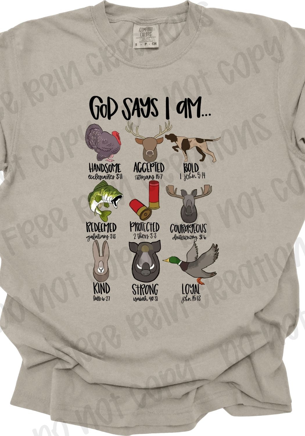 God says I am (Hunting) Tee
